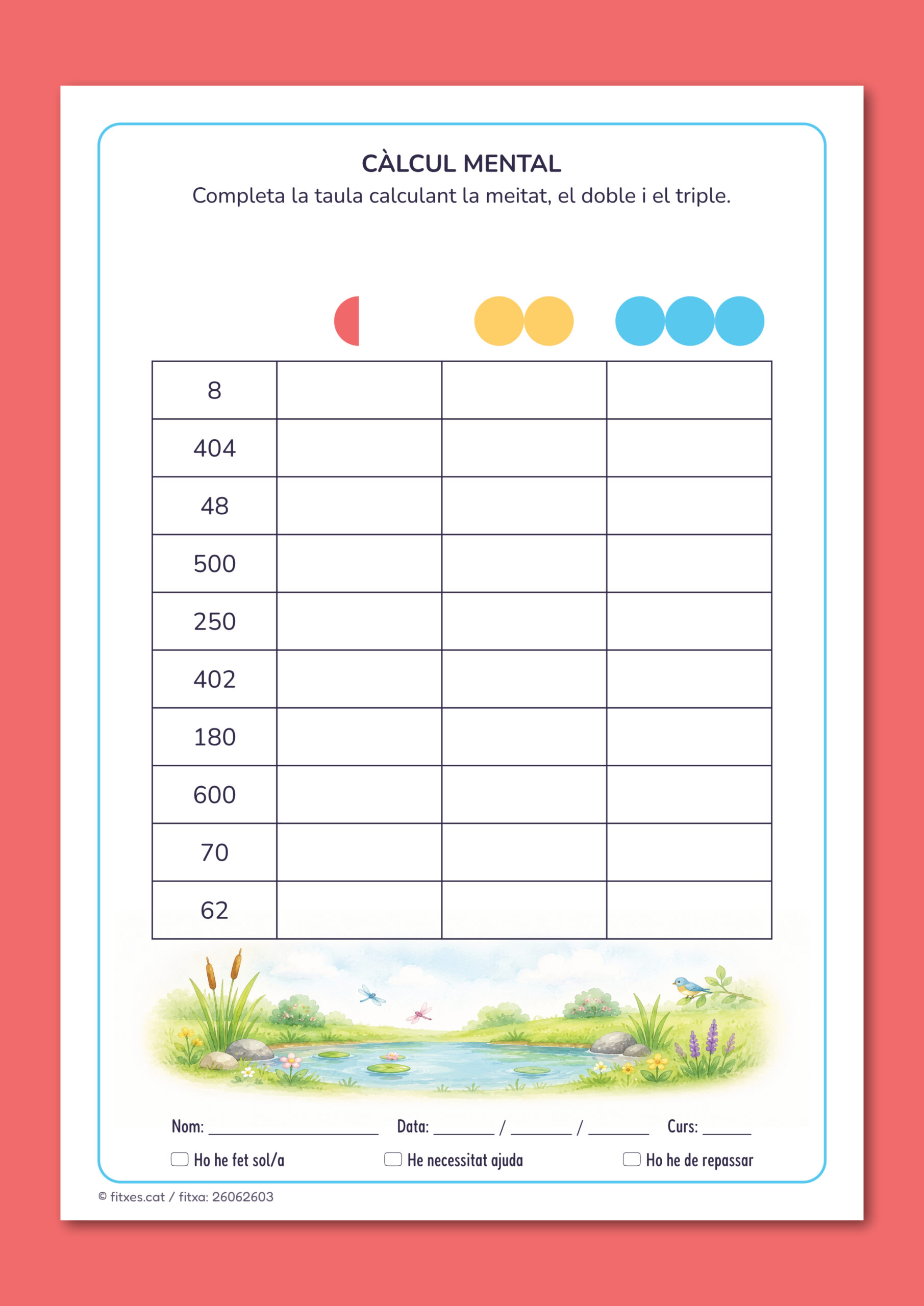 Activitat imprimible per calcular la meitat, el doble i el triple per a 3r de Primària en català.