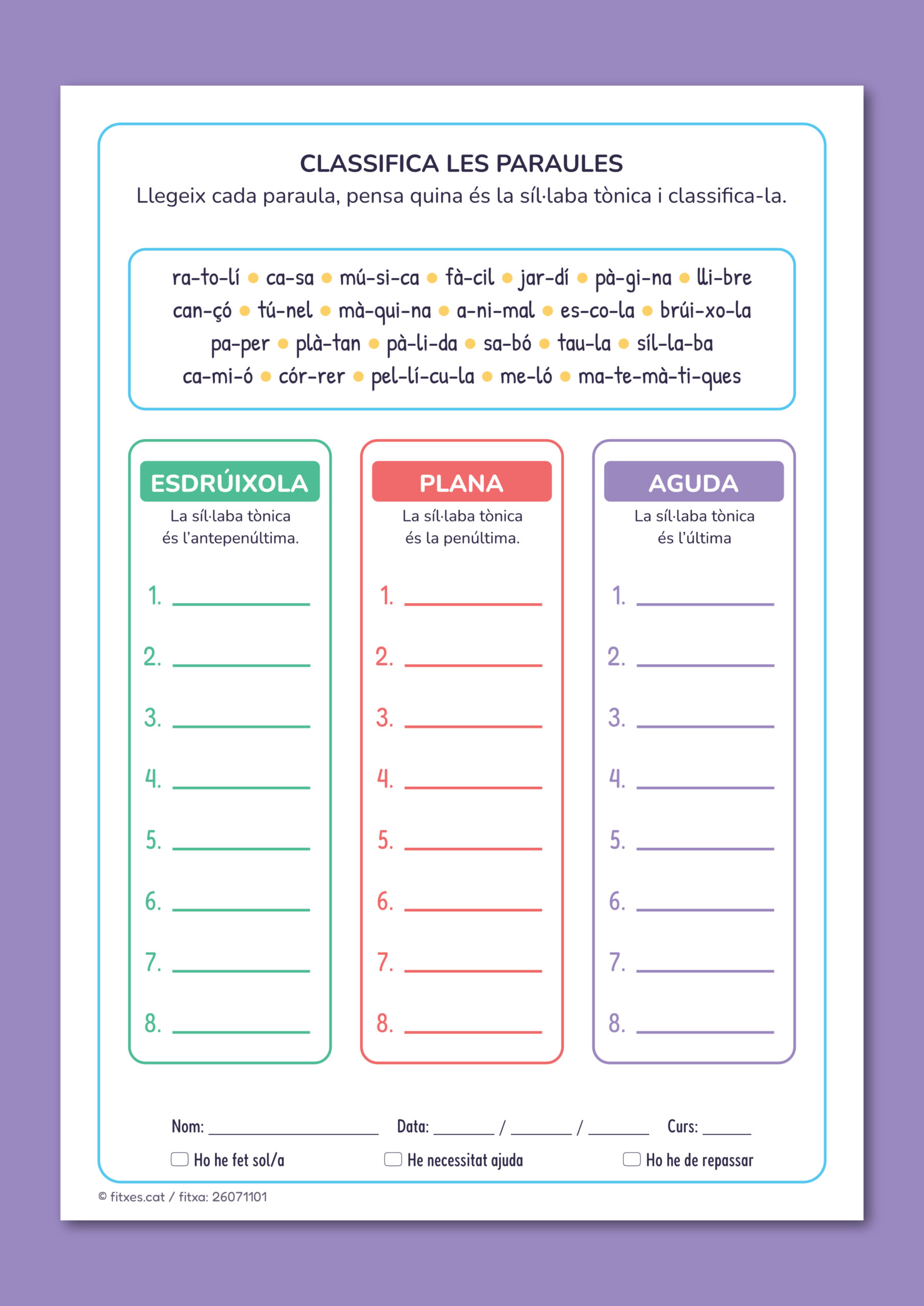Activitat imprimible per classificar paraules en esdrúixoles, planes i agudes per a 3r i 4t de Primària en català.