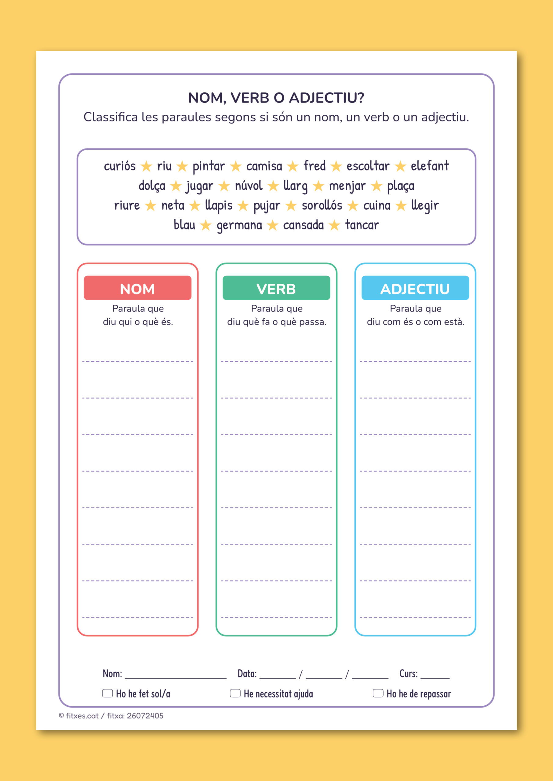 Activitat de gramàtica per classificar un llistat de paraules en noms, verbs i adjectius, per a 3r i 4t de Primària en català.