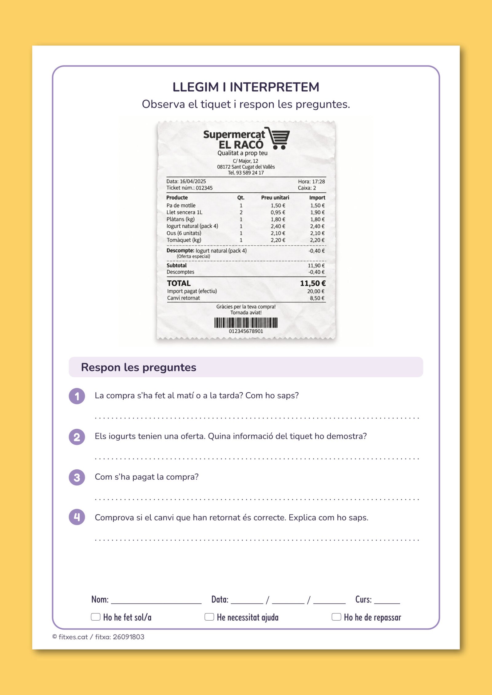 Fitxa per interpretar un tiquet de compra i respondre preguntes de comprensió, per a 3r i 4t de Primària en català.