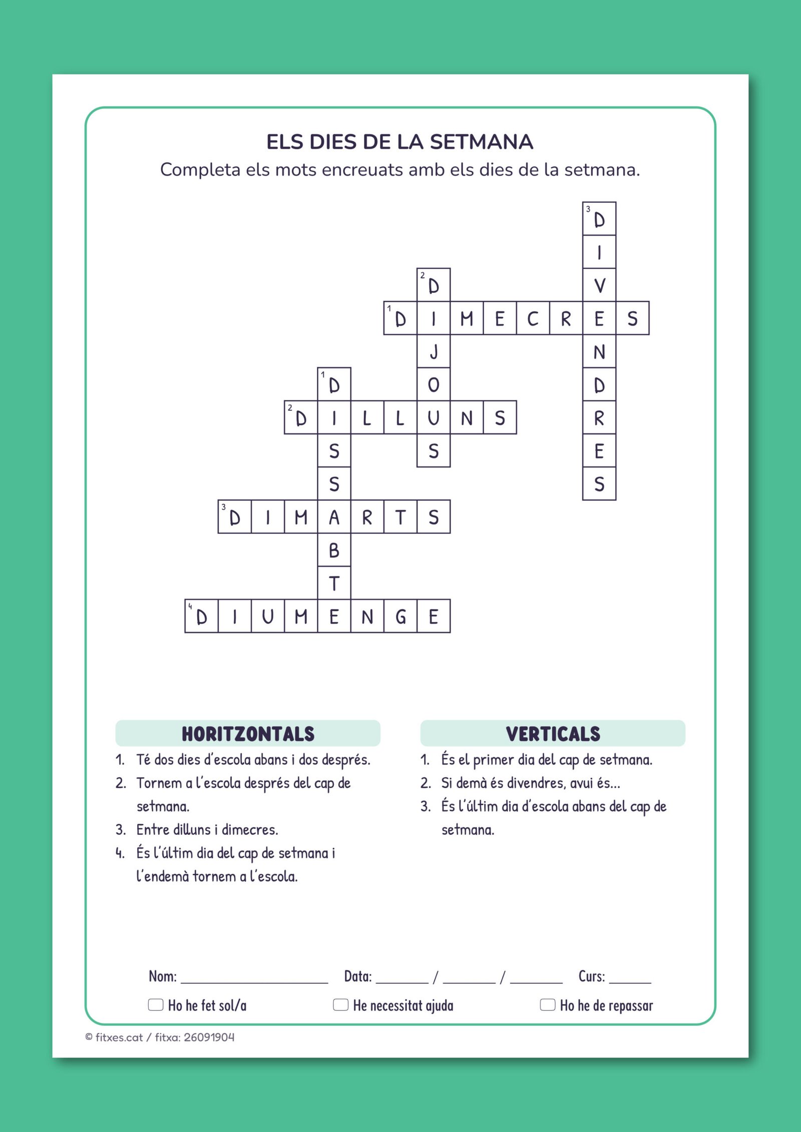 Fitxa de mots encreuats per completar els dies de la setmana a partir de pistes, per a 3r i 4t de Primària en català.