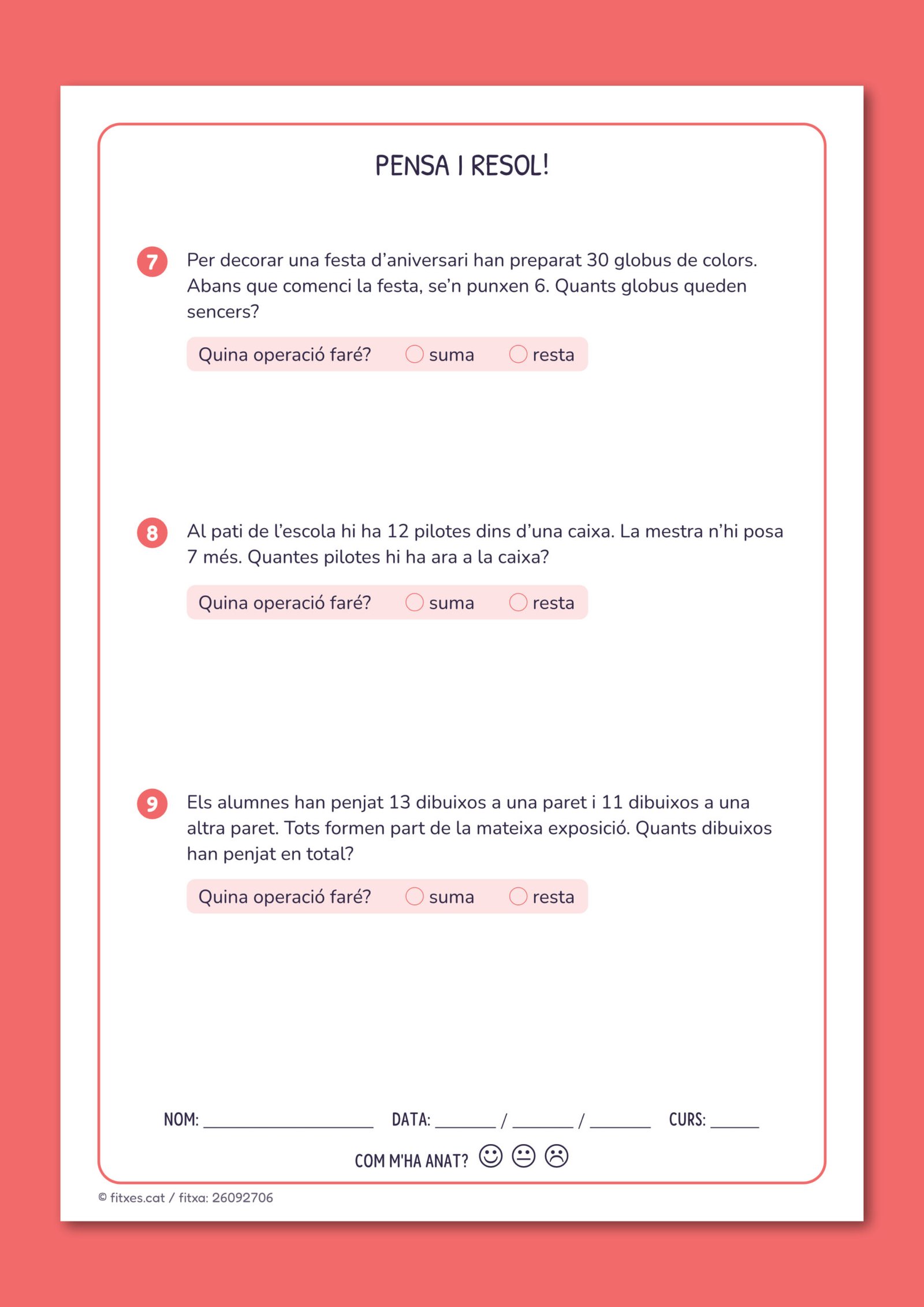 Activitat de problemes de matemàtiques amb situacions quotidianes per decidir si cal sumar o restar, per a 2n de Primària en català.