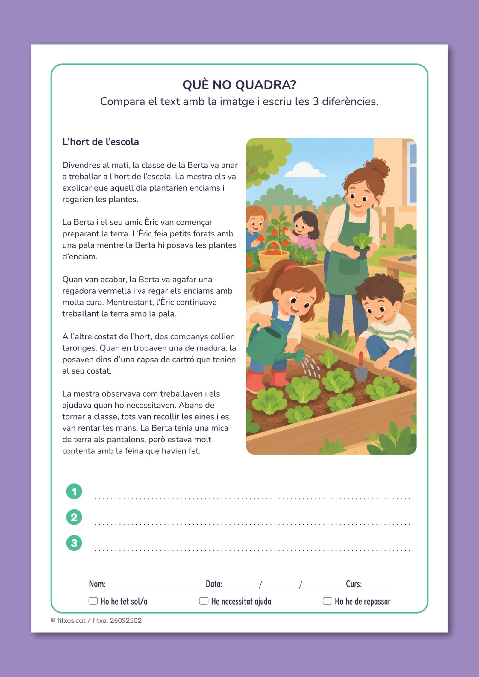 Activitat de comprensió lectora per llegir un text i trobar les diferències amb la imatge que l'acompanya, per a 3r i 4t de Primària en català.